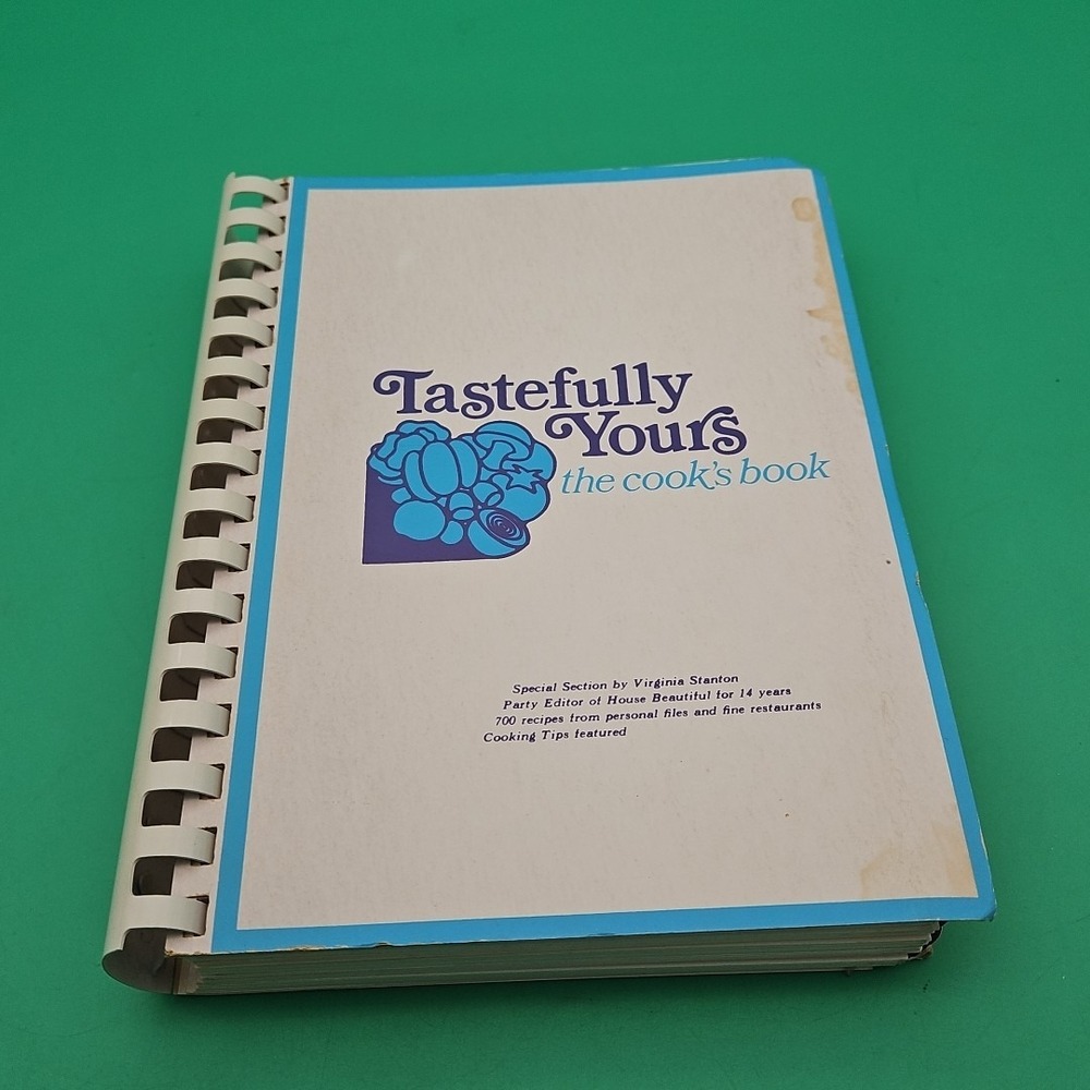 Tastefully Yours Cookbook Vintage 1975 700 Recipes Book